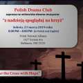 Z Nadzieją Spoglądaj na Krzyż/ Look at the Cross with Hope (March 23, 2019)      